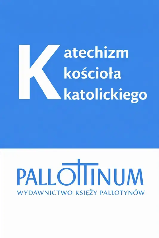 Katechizm Kościoła Katolickiego - PALLOTINUM