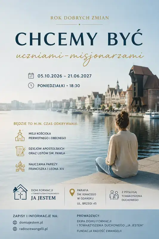 Formacja roczna „CHCEMY BYĆ uczniami-misjonarzami”